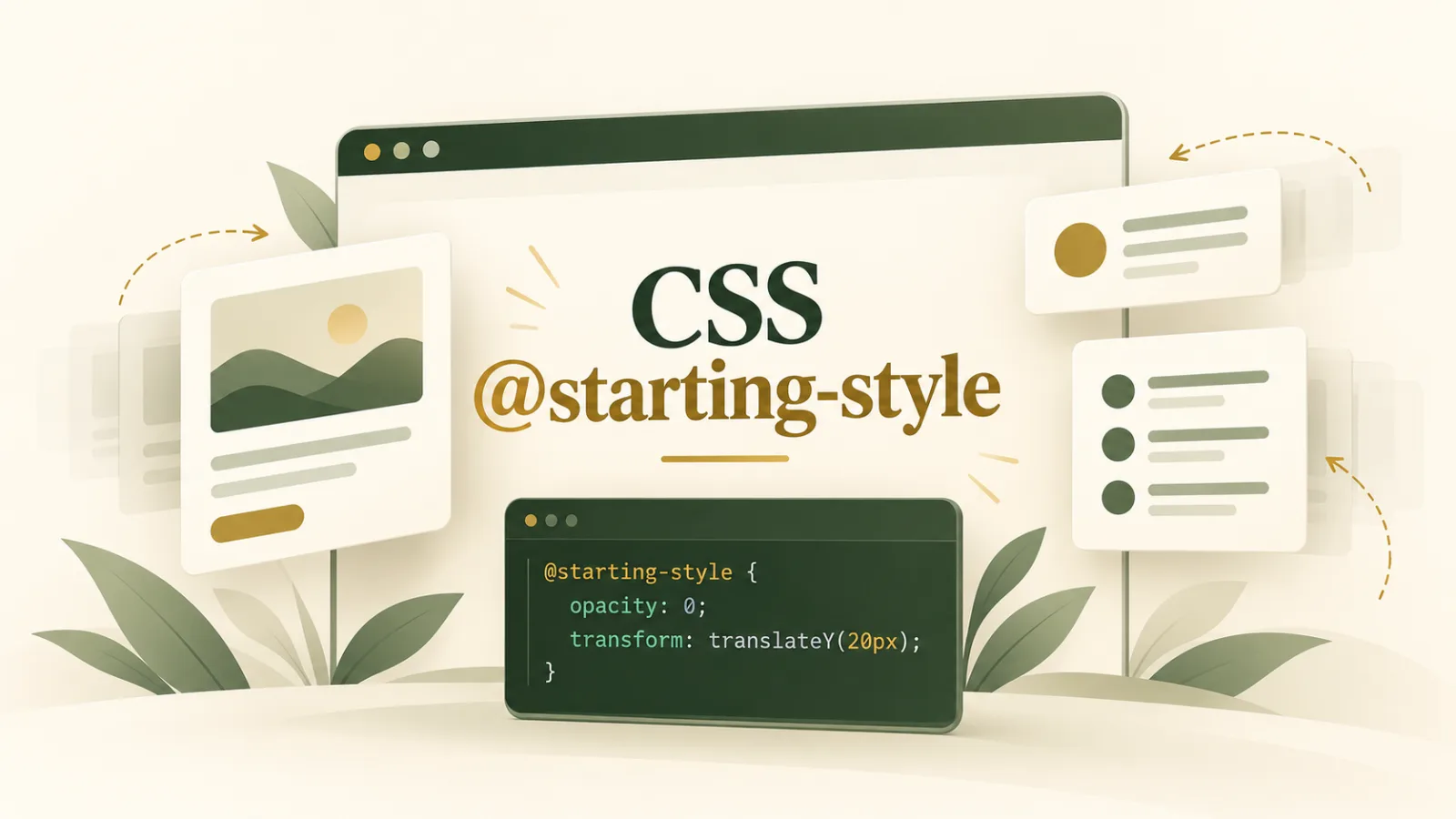 CSS @starting-style: Entry Animations Without JavaScript